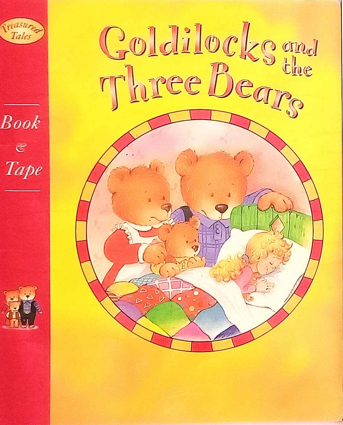 Goldilocks and the Three Bears