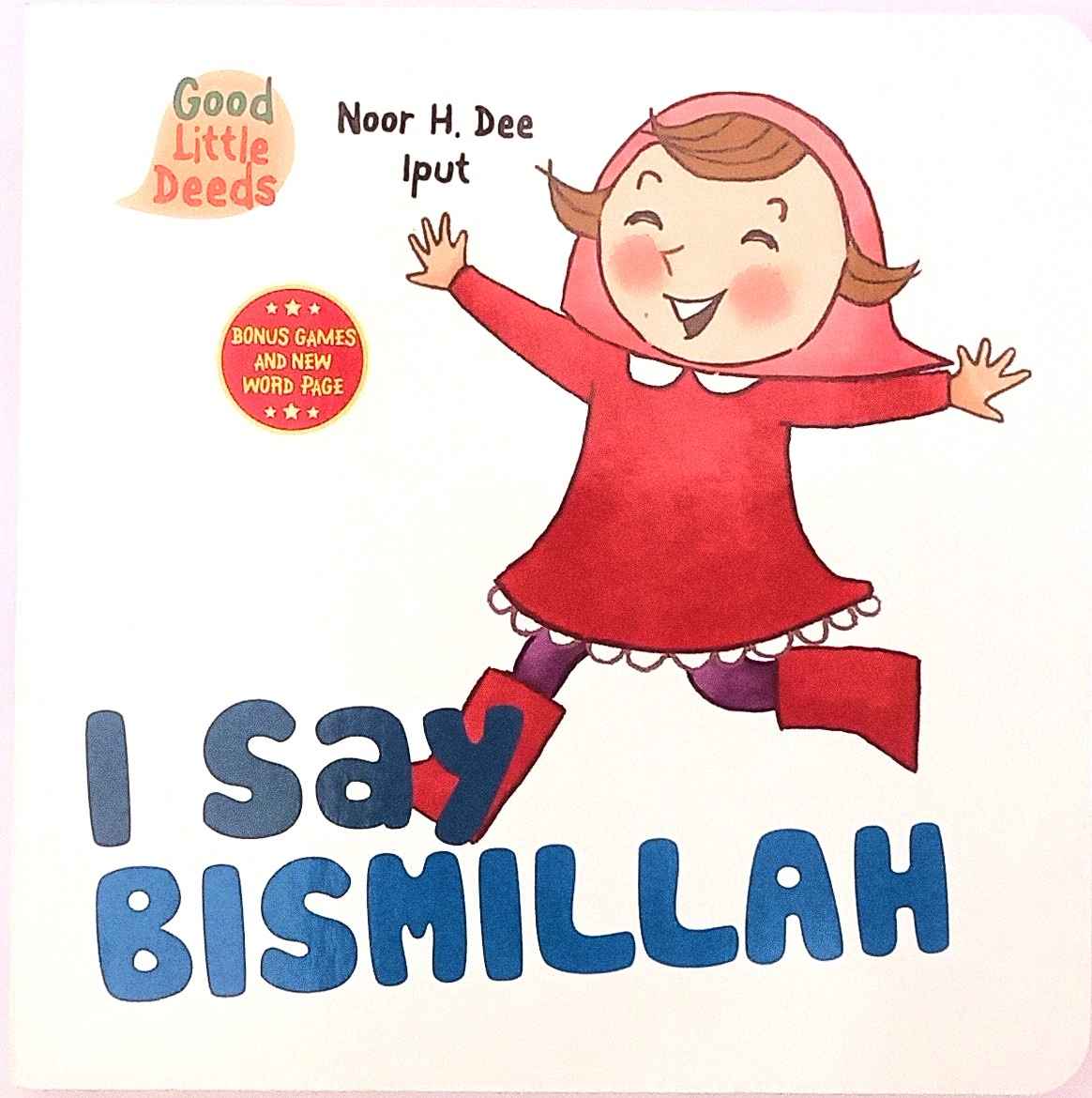 I Say Bismillah (Good Little Deeds) 